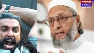 ‘धुरंधर 2’ को लेकर असदुद्दीन ओवैसी का बड़ा बयान: फिल्म को बताया ‘3 घंटे की कोरी बकवास’